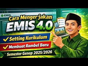 Cara mengerjakan EMIS 4.0 Setting Kurikulum dan Membuat Rombel Baru | Semester Genap 2025/2026