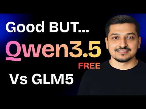 Qwen3.5 Starts a New AI Era...BUT (vs GLM 5)
