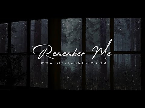 Sad Song Music Sad Emotional Piano Type Instrumental Cry - "Remember Me"