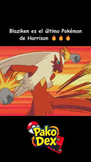 Cuando sale Blaziken, lo mejor está por venir 🔥🔥🔥 #pokemon #pakodex #ash #Harrison #JohtoRegion #johtoleague #blaziken #Bayleef | PakoDex