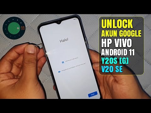 Bypass Frp hp Vivo Android 11 : Unlock Google Account Yang Terkunci/Lupa, Hp Vivo Y20S G, V20, DLL