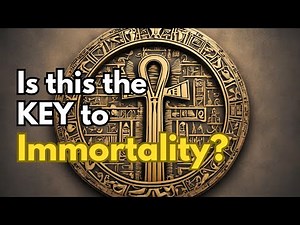 The Egyptian Ankh: KEY to Eternal Life