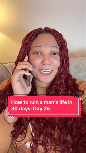 Revenge Plan: Day 26 of Ruining a Man's Life