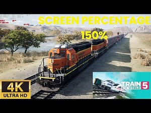 Train Sim World 5 - 4K Ultra Settings / Screen Percentage 100%,150%,200% Test