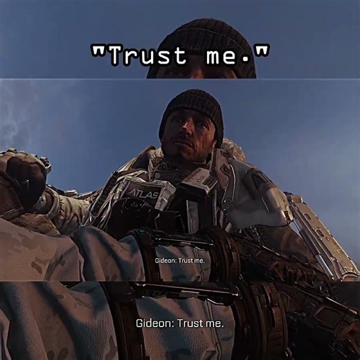 "Trust me." (Call of Duty: Advanced Warfare)