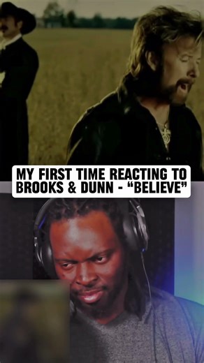 My First Time Reacting to “Believe” by Brooks & Dunn