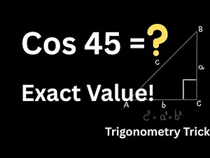 Cos 45 Degree Value | Trigonometry Simplified Step by Step