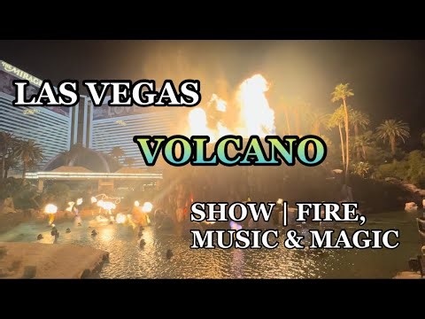THE LEGENDARY VOLCANO ERUPTION IN LAS VEGAS!