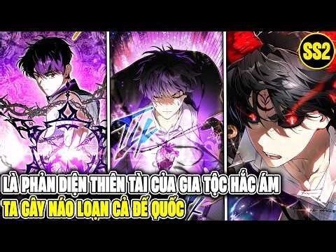 SS1-2 | Là Phản Diện Thiên Tài Của Gia Tộc Hắc Ám, Ta Gây Náo Loạn Cả Đế Quốc - Review Truyện Tranh
