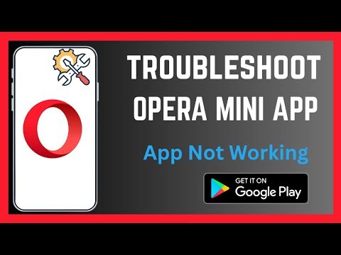 How To Troubleshoot Opera Mini App | Fix Errors