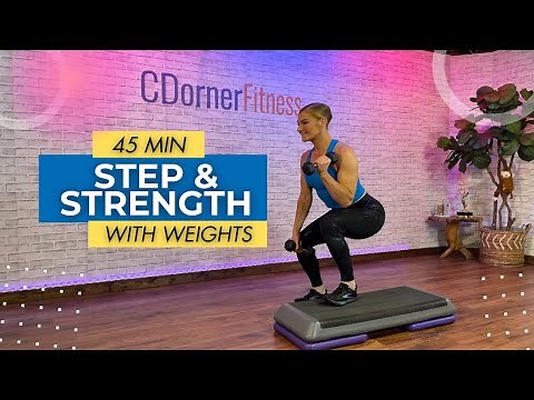 Step and Strength - 45 Min Stepper workout with Weights!