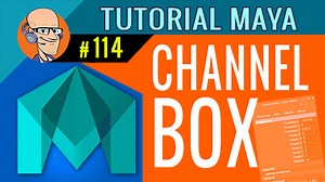 Tutorial Maya  – Channel Box