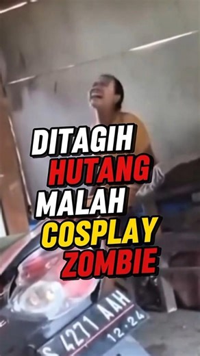 Ditagih hutang malah cosplay zombie🗿