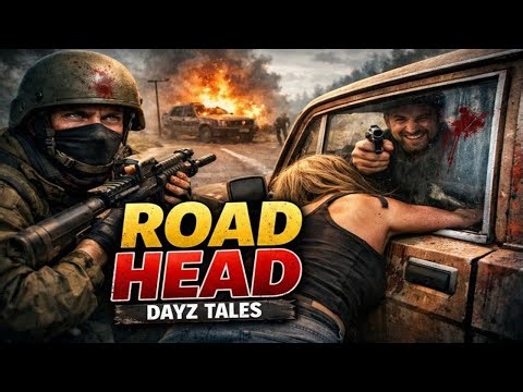 Road Head - DayZ Tales #dayz #dayzstandalone
