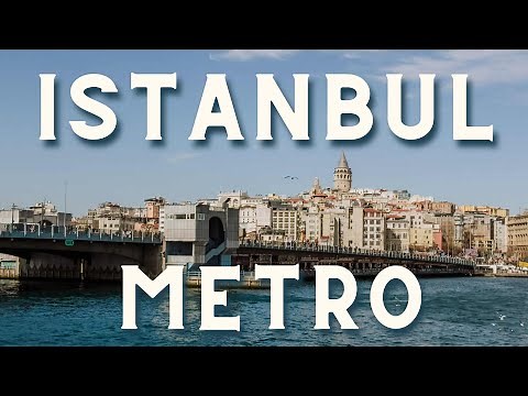 How to Take the Metro in Istanbul, Turkey