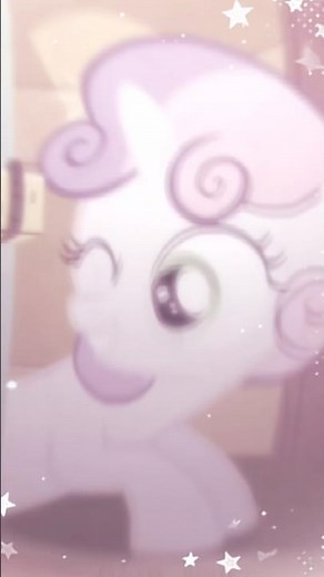 Sweetie Belle Edit | Soft & Emotional | MLP Vibes