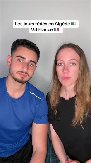 Algérie 🇩🇿 VS France les jour fériés 👩‍🌾 #pourtoi #couplemixte #algerie #france #culture