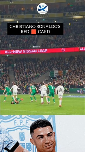 Ronaldo Red 🟥 Card vs Ireland 🇮🇪 #cr7 #redcard #ronaldo #portugal #ireland #WorldCupQualifiers #christianoronaldo #football #reels | One Sports