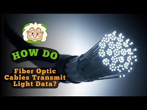How Do Fiber Optic Cables Transmit Light Data? Turning Light Into Information!