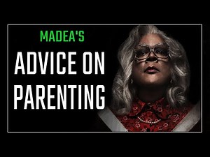 Tyler Perry MADEA'S Life Changing Advice 7 | Parenting | Madea's Advice About Parenting |