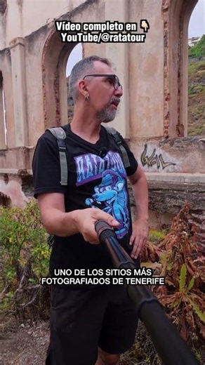 LA GORDEJUELA | La ruina más conocida de Tenerife