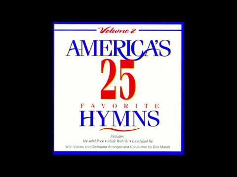America's 25 Favorite Hymns with A Mighty Fortress Is Our God & Savior Like A Shepherd Lead Us