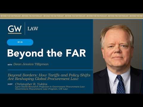 Beyond Borders: How Tariffs and Policy Shifts Are Reshaping Global Procurement Law