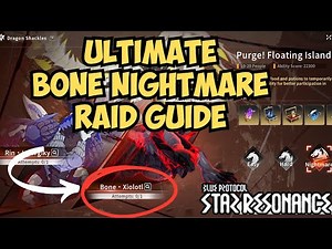Ultimate Nightmare Raid Guide: Bone Xiolotl [Blue Protocol: Star Resonance]