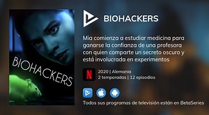 Ver Biohackers en streaming
