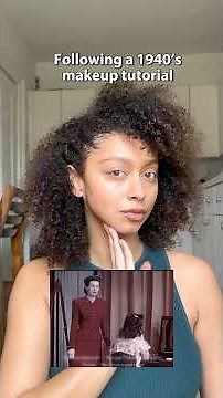 FOLLOWING A 1940’S MAKEUP TUTORIAL