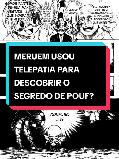 Respondendo a @new_lifestyle007 O meruem usou telepatia para descobrir o segredo de pouf? #hxh #hunterxhunter #fyp #animes #mangas
