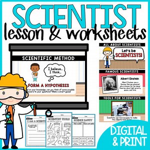 What Is A Scientist Scientific Method Lesson and Worksheets