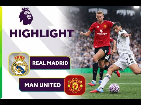 HIGHLIGHTS: REAL MADRID - MAN UNITED | KỊCH TÍNH, CẢM XÚC ĐẾN PHÚT CUỐI | UCL 2026/22