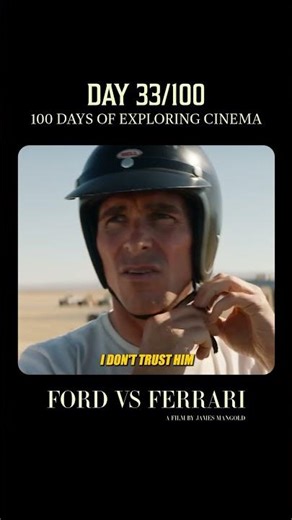 Day 33/100: Ford vs Ferrari