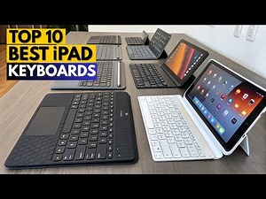 Best iPad Keyboards 2026 – Top 10 Keyboards for Work, Study & Travel