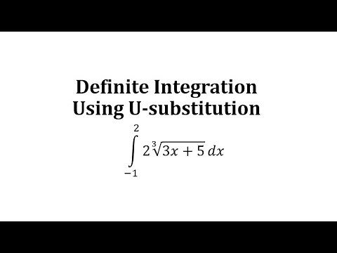 Evaluate a Definite Integral Using U-Substitution: Cube Root