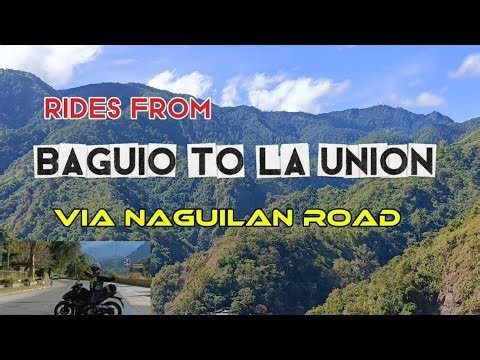 RIDES FROM BAGUIO TO LA UNION via NAGUILAN ROAD, napaka Ganda Ng view at kalsada DITO.