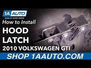 How to Replace Hood Latch 10-14 Volkswagen GTI
