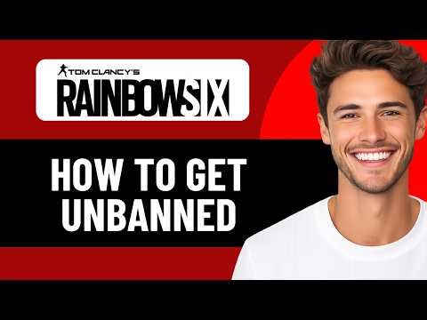 HOW TO GET UNBANNED IN RAINBOW SIX SIEGE IN 2026 (UPDATED)