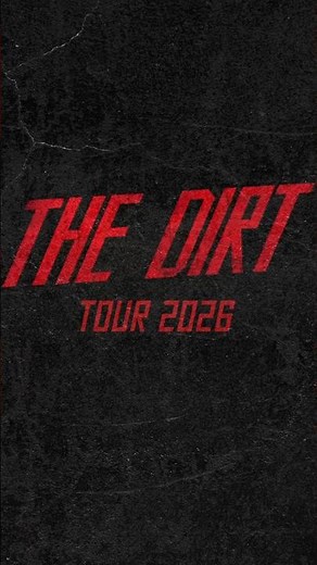 The Dirt Tour 2026