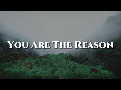You Are The Reason [Lyrics] - Calum Scott [Lyrics Mix Playlist] - Olivia Rodrigo, Ahmad