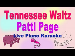 Tennessee Waltz - Patti Page ( Piano Karaoke ) ( Lyrics )
