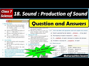 Sound : Production of Sound | Question Answers | Class 7 | Chapter 18 | Science | MH State Board