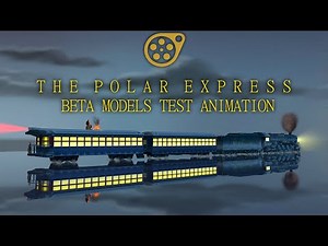 (SFM) The Polar Express Beta Models Test Animation