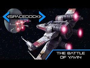 Star Wars: The Battle of Yavin (Legends) - Spacedock Short