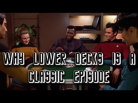 Why Lower Decks Is A Classic Episode