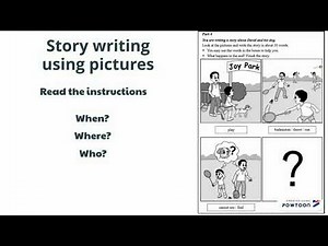 Story Writing Using Pictures (Part 1)