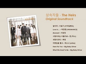 The Heirs Ost [Full] || Kdrama Original Soundtrack