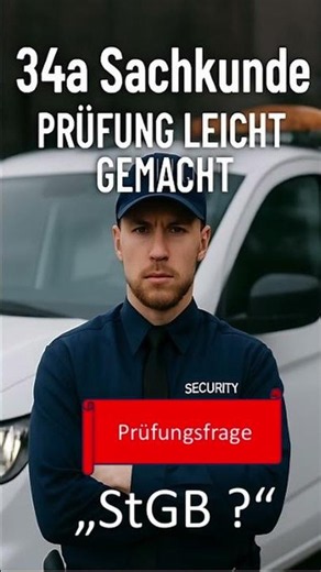 34a Sachkunde Prüfungsfrage StGB ???