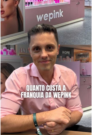 Quanto custa abrir uma franquia da WePink?